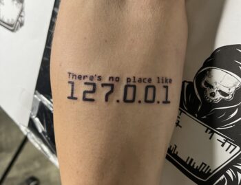 127.0.0.1 "Localhost" Lettering Tattoo By Terrance Sawyer. In computer science the 127.0.0.1 ip address is a numeric representation of the same machine sending the message. In tech slang this also means "home" when referring to a human being. Terrance is a resident tattoo artist at Iron Palm Tattoos. Call 404-973-7828. Walk ins are welcome.